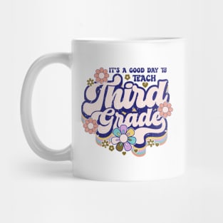 It's a good day to teach third grade Mug